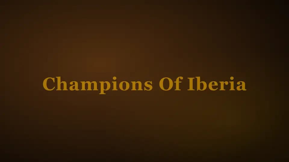 Champions of Iberia
