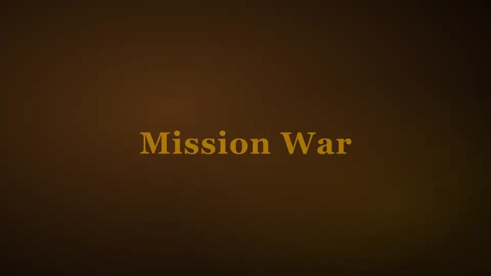 Mission War